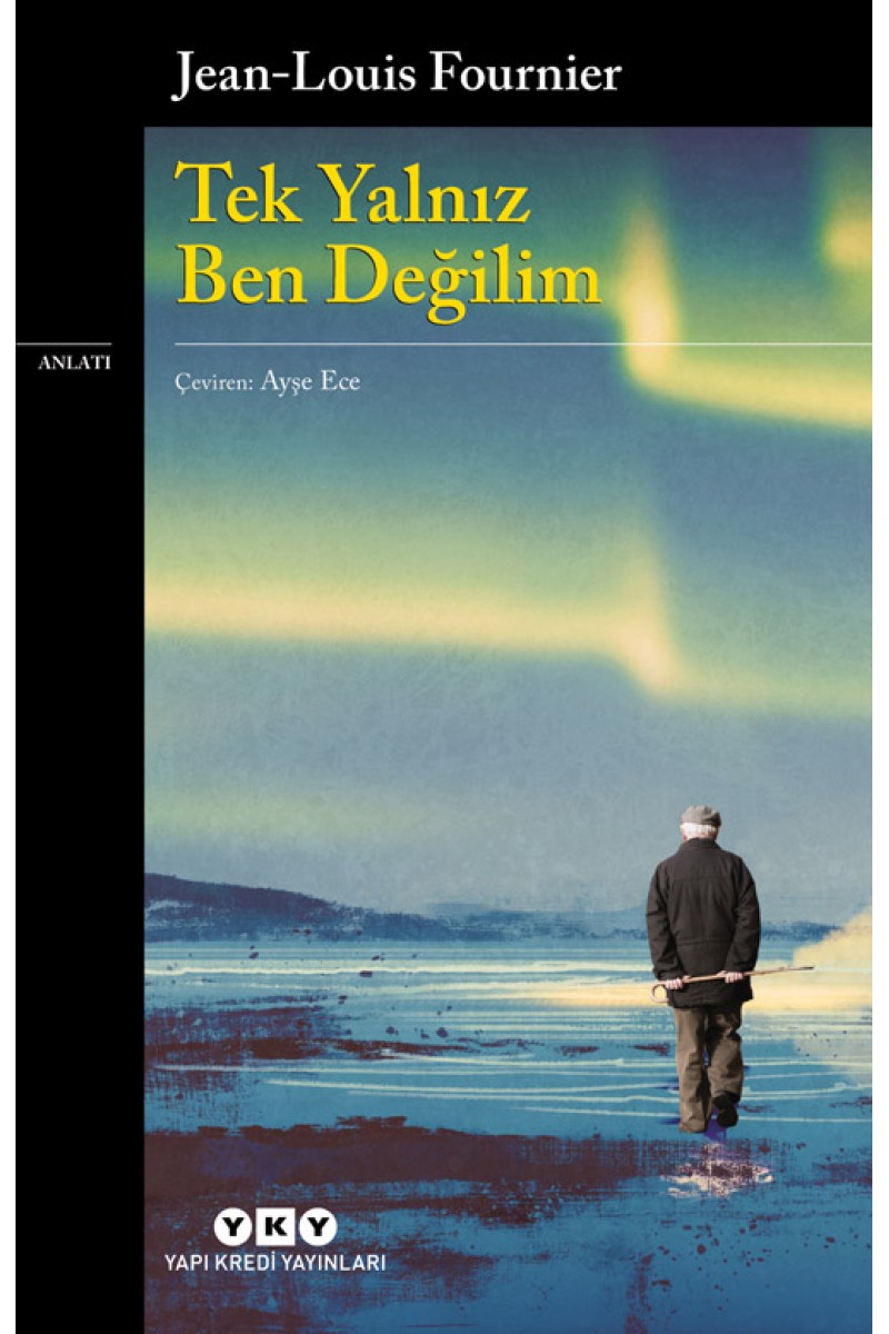 Tek Yalnız Ben Değilim