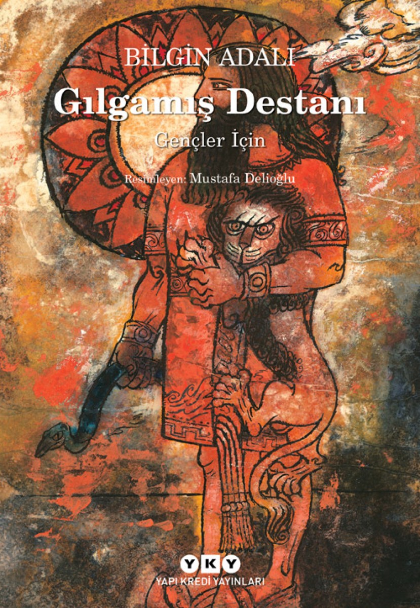 Gılgamış Destanı - Gençler İçin (küçük boy)