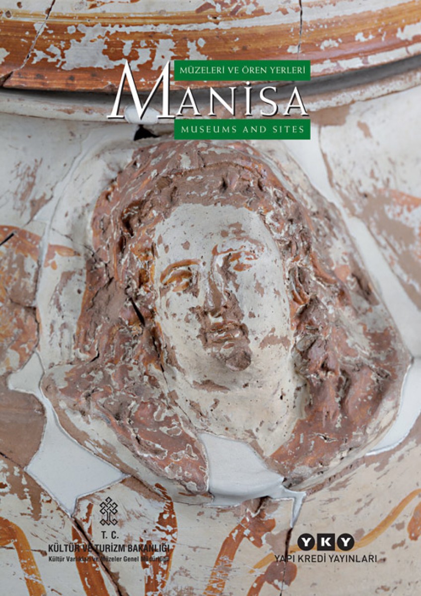 Manisa Müzeleri ve Ören Yerleri - Manisa Museums and Sites