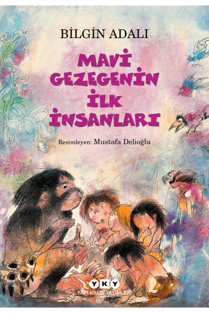 Mavi Gezegenin İlk İnsanları