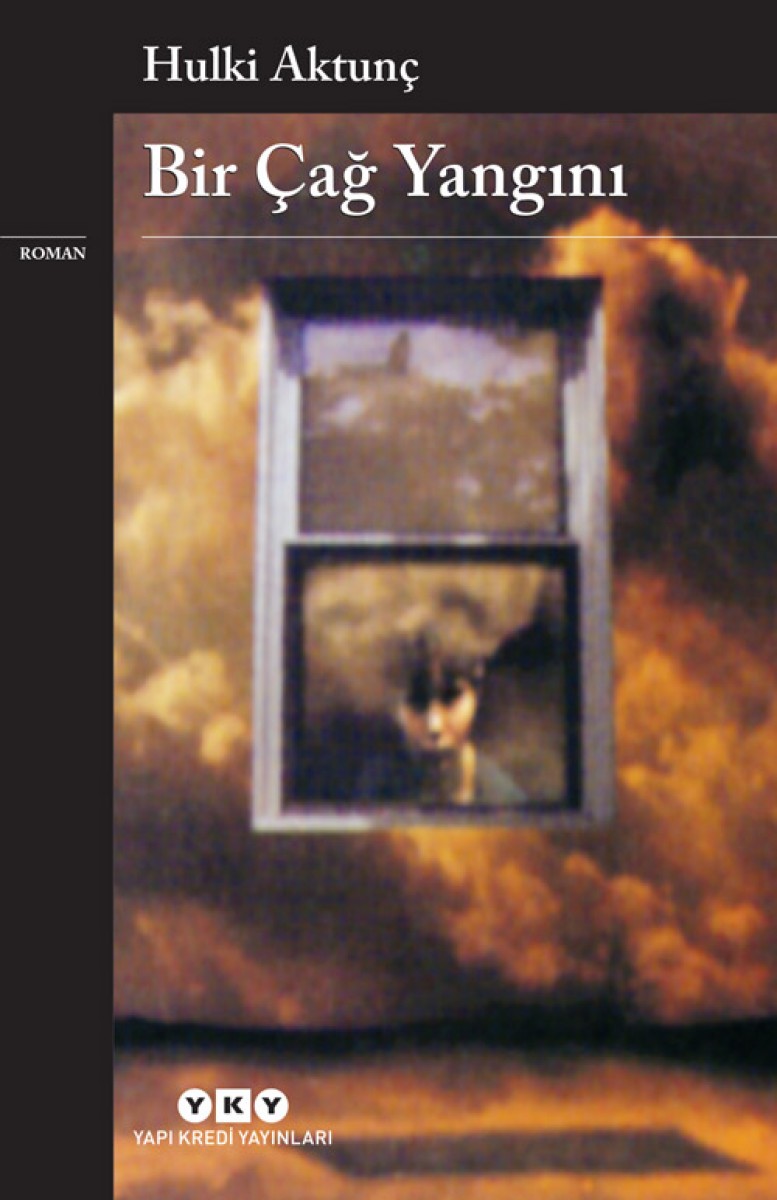 Bir Çağ Yangını Bir Çağ Yangını