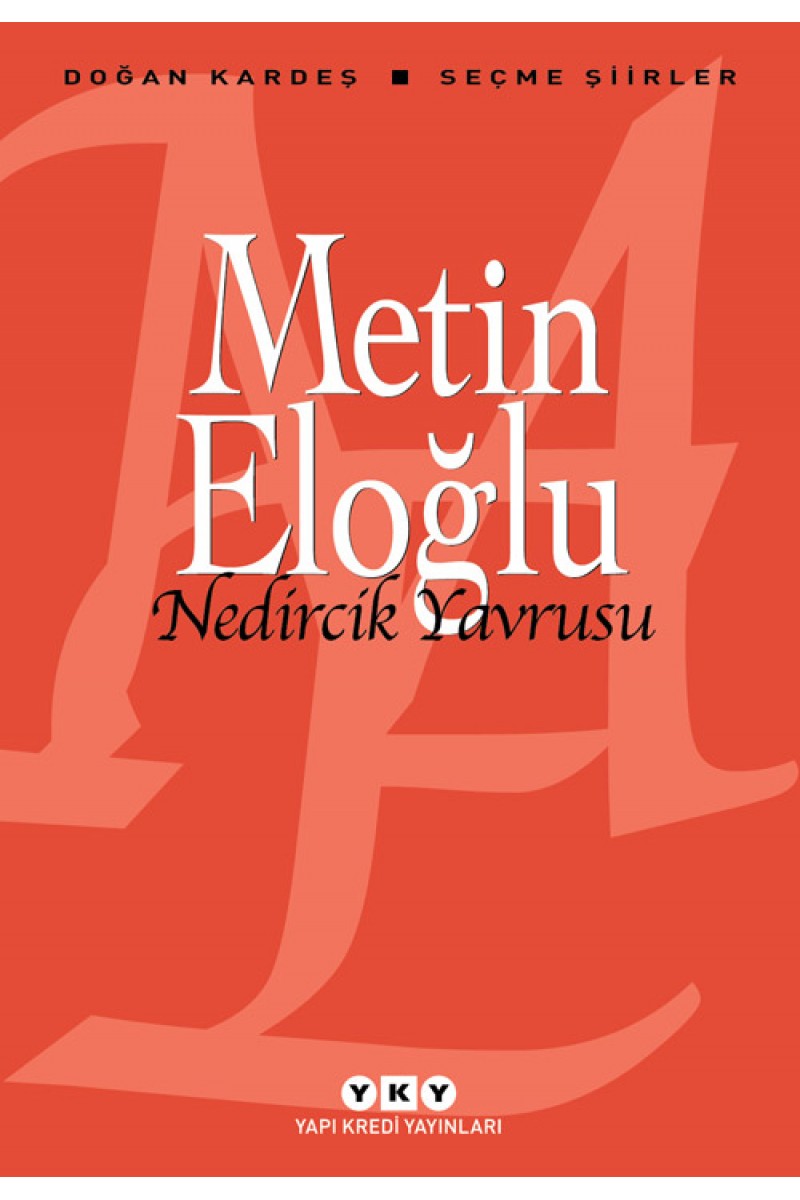 Nedircik Yavrusu - Seçme Şiirler