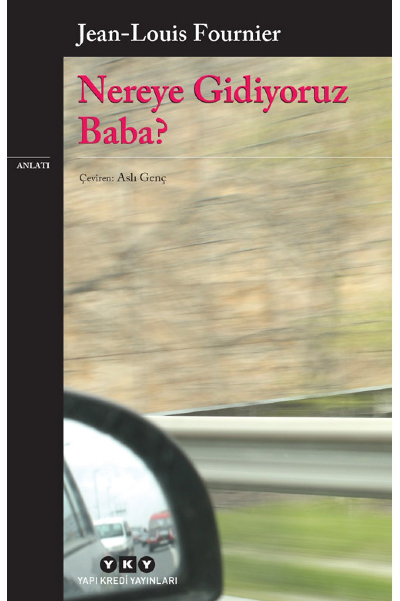 Nereye Gidiyoruz Baba?