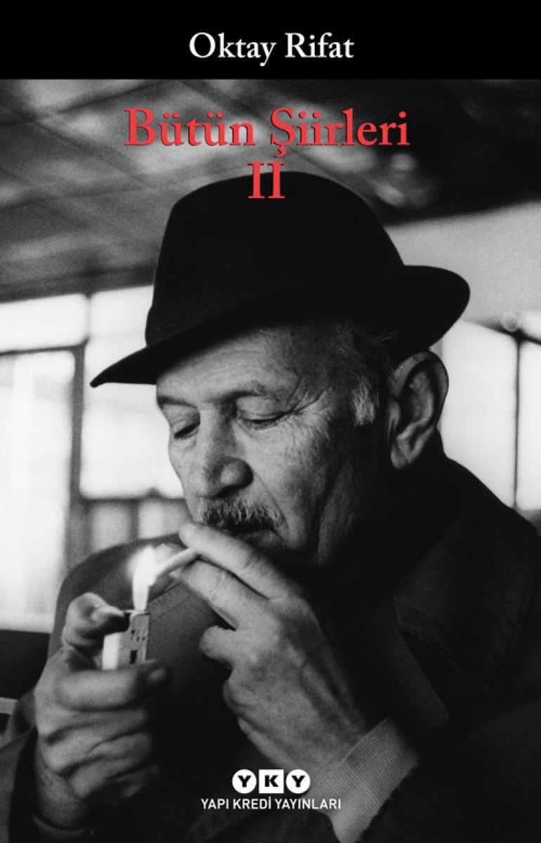 Bütün Şiirleri II - Oktay Rifat