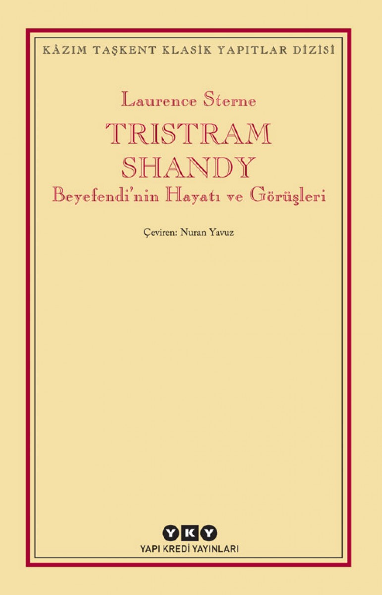 Tristram Shandy - Beyefendi'nin Hayatı ve Görüşleri