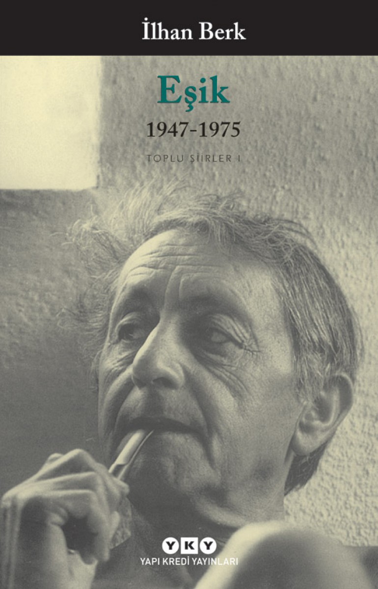 Eşik / 1947-1975 - Toplu Şiirler I