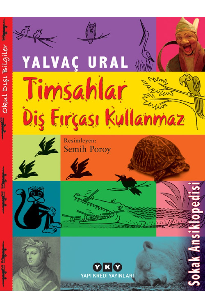 Timsahlar Diş Fırçası Kullanmaz
