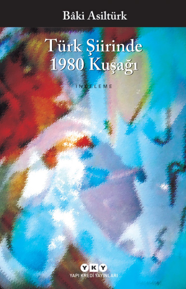 Türk Şiirinde 1980 Kuşağı