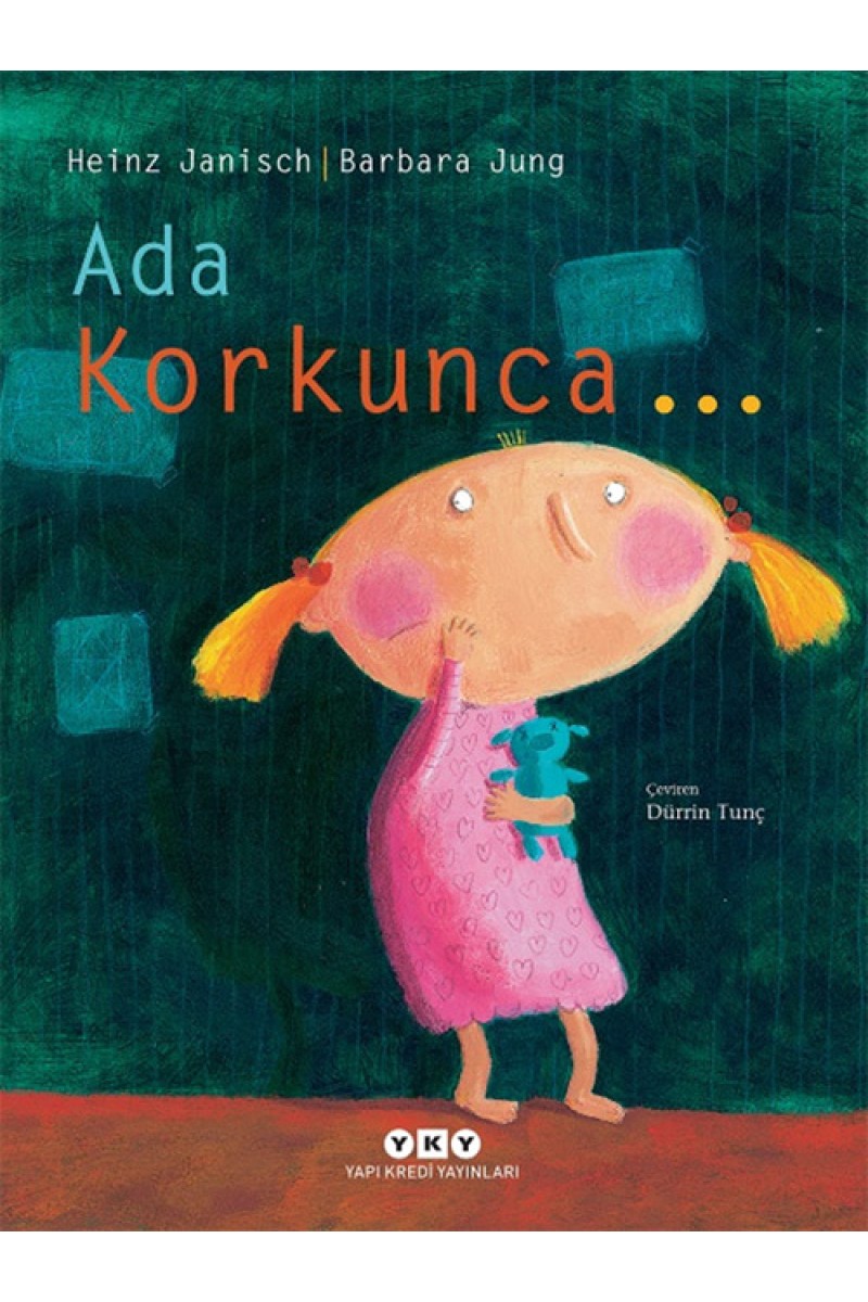 Ada Korkunca…