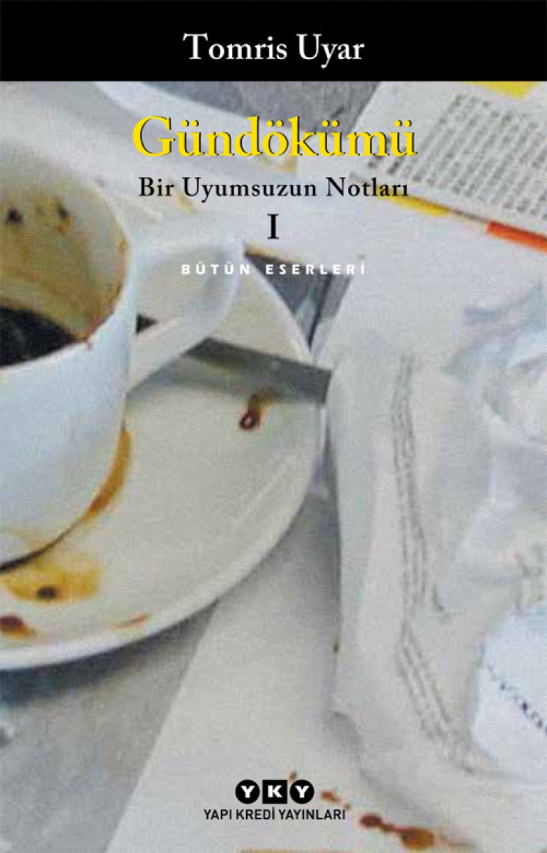 Gündökümü - 1 / Bir Uyumsuzun Notları