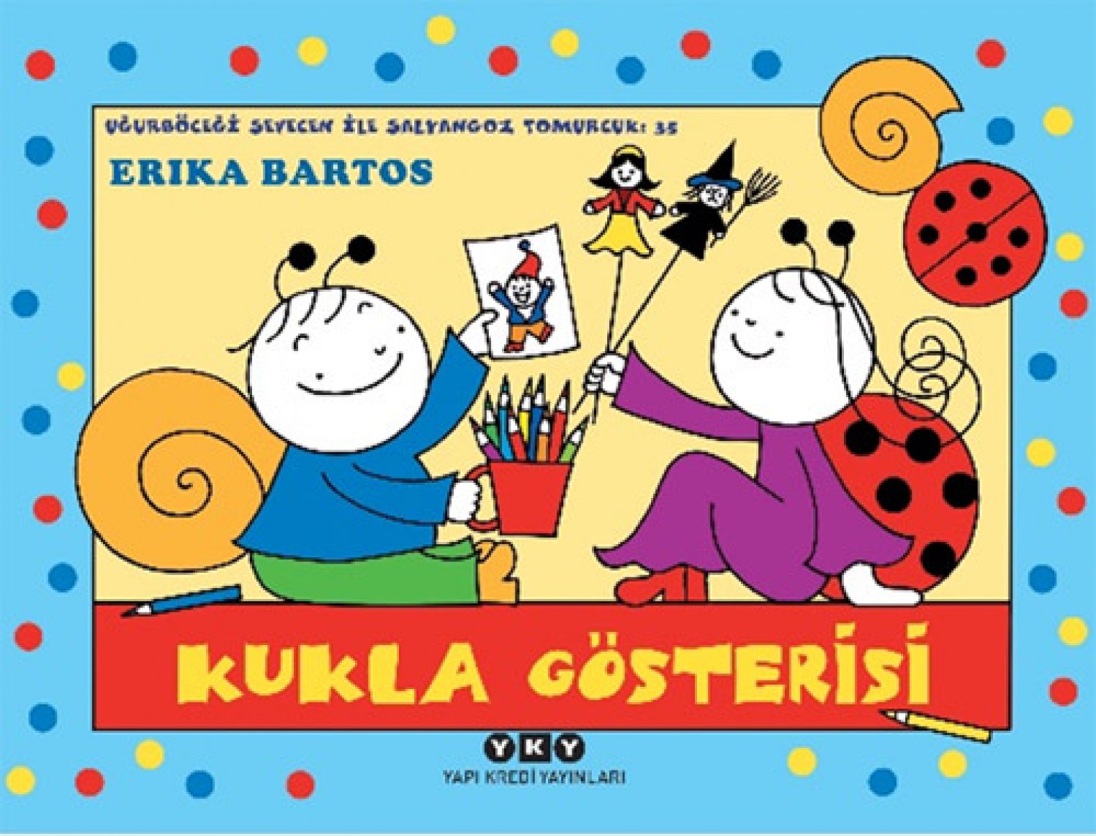 Uğurböceği Sevecen ile Salyangoz Tomurcuk 35 - Kukla Gösterisi