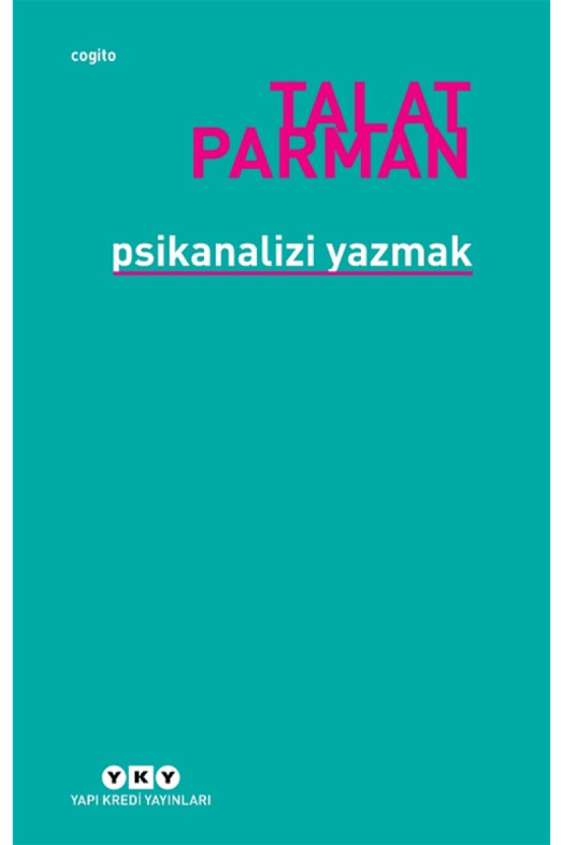 Psikanalizi Yazmak