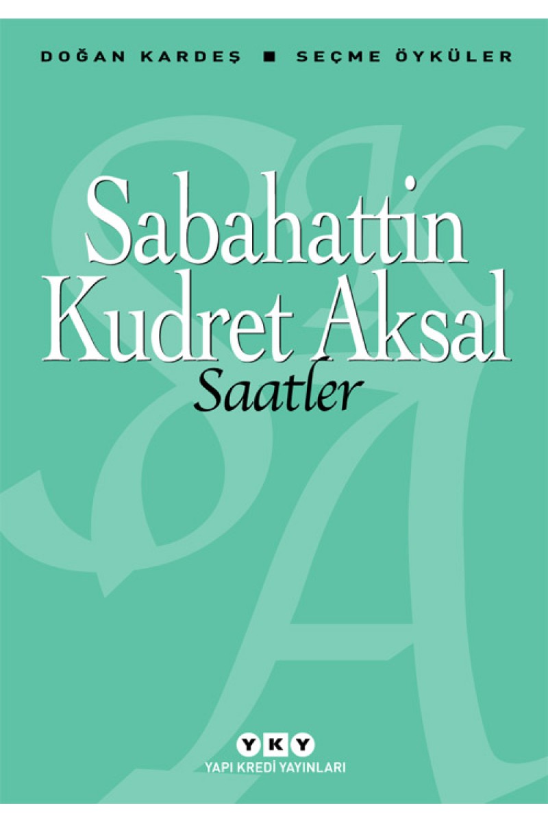 Saatler - Seçme Öyküler
