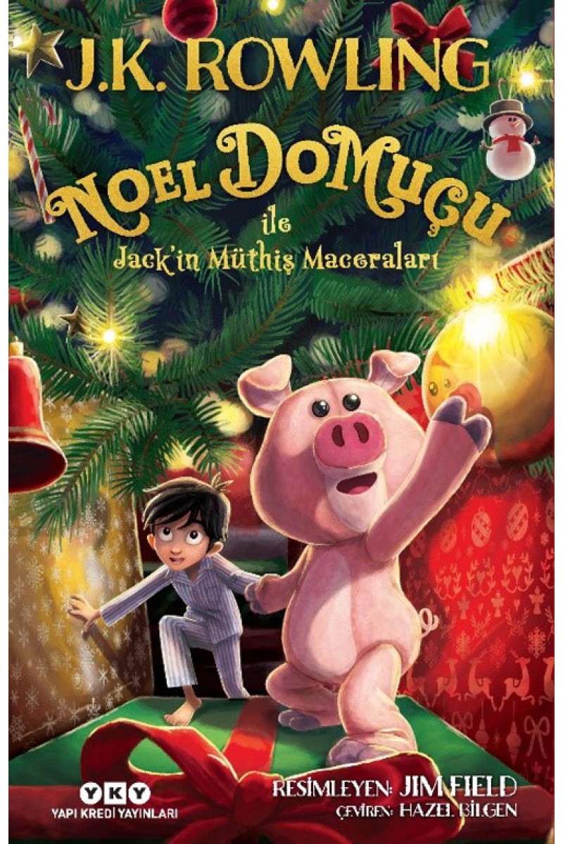 Noel Domuçu ile Jack’in Müthiş Maceraları (Sert Kapak)