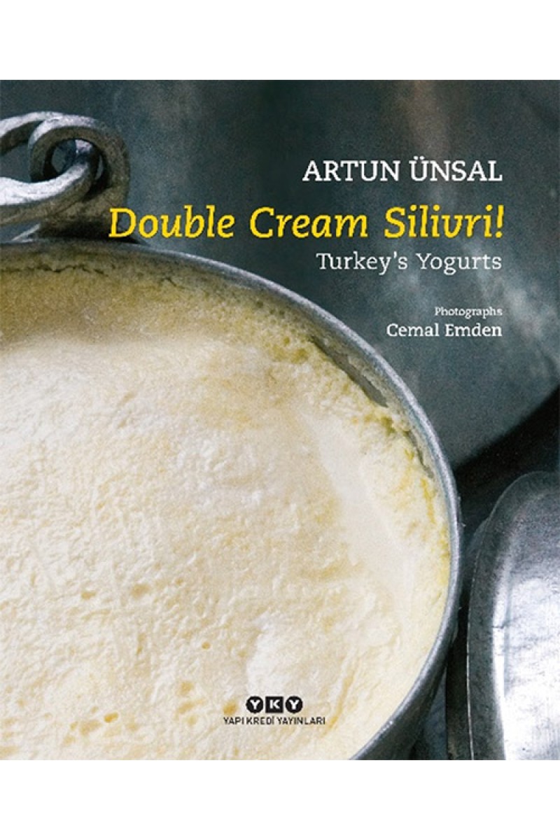 Double Cream Silivri! Turkey’s Yogurts