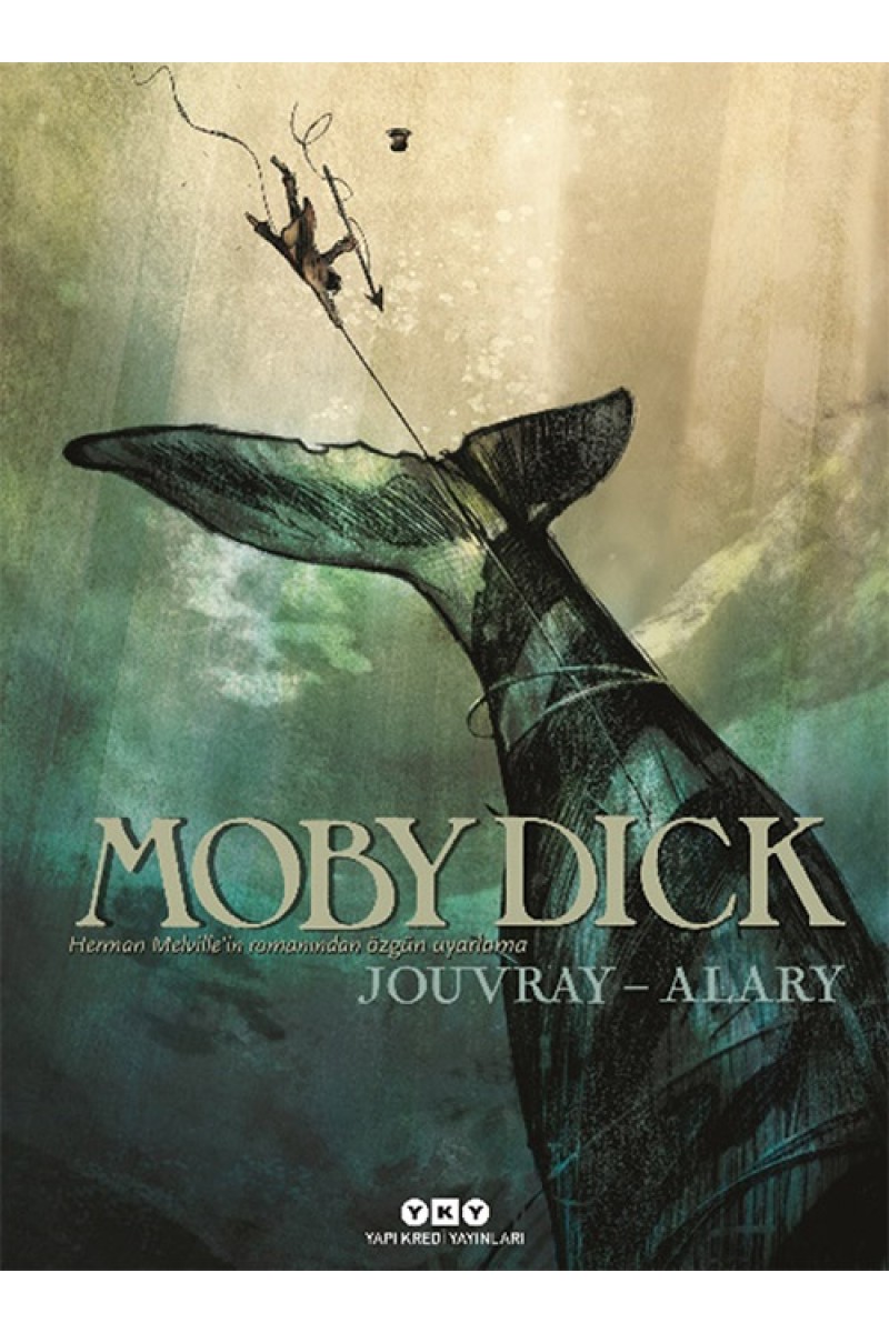 Moby Dick - Herman Melville’in romanından özgün uyarlama