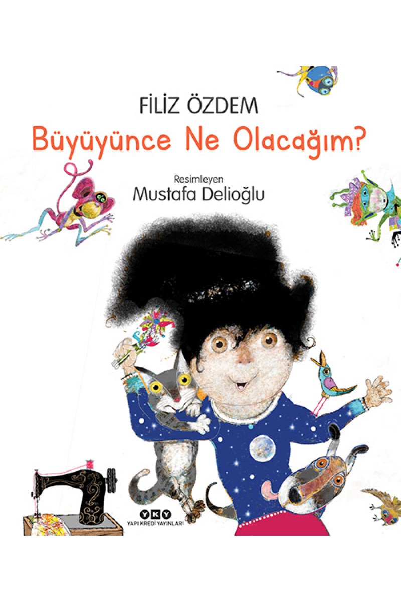 Büyüyünce Ne Olacağım?