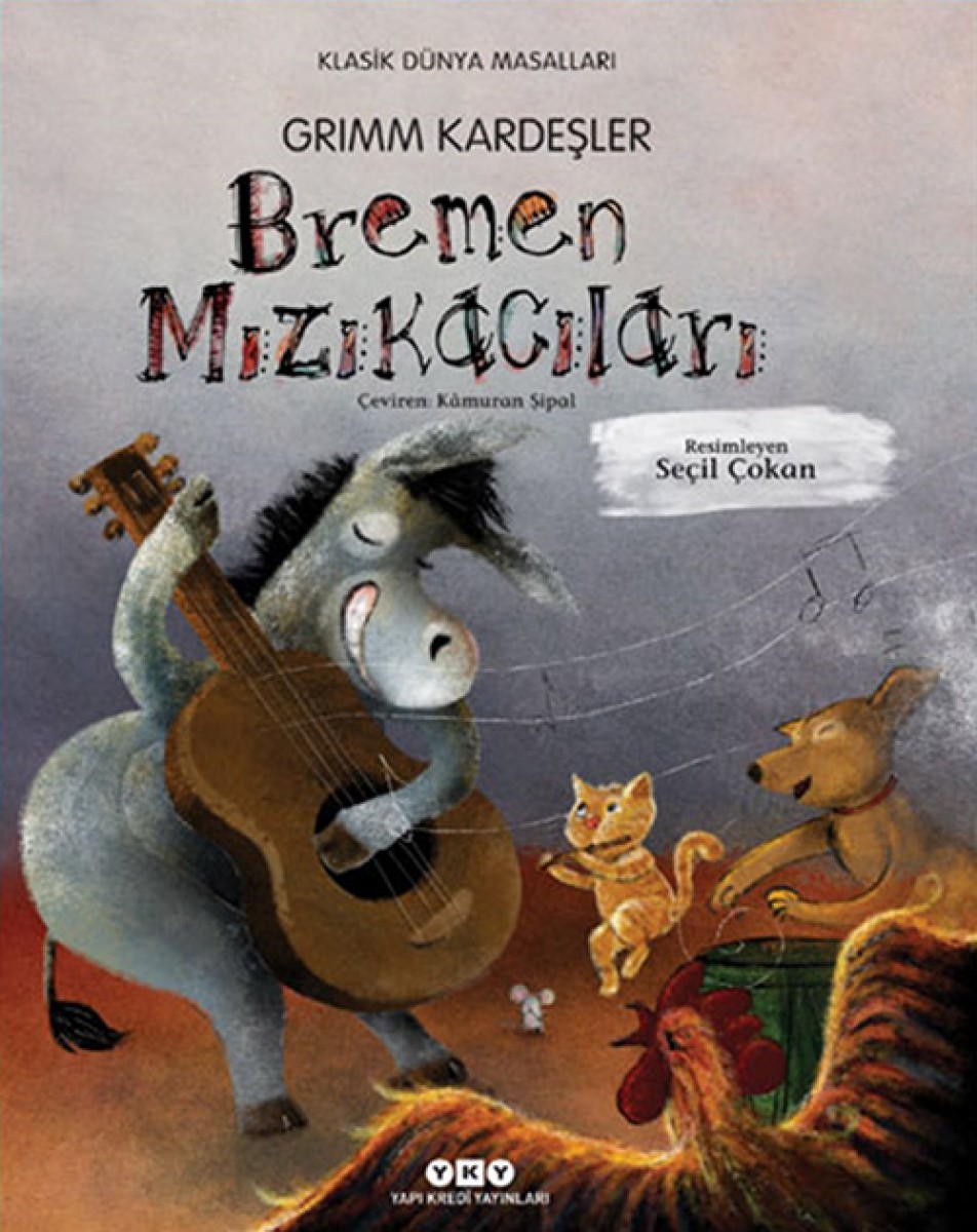 Bremen Mızıkacıları (Karton Kapak)