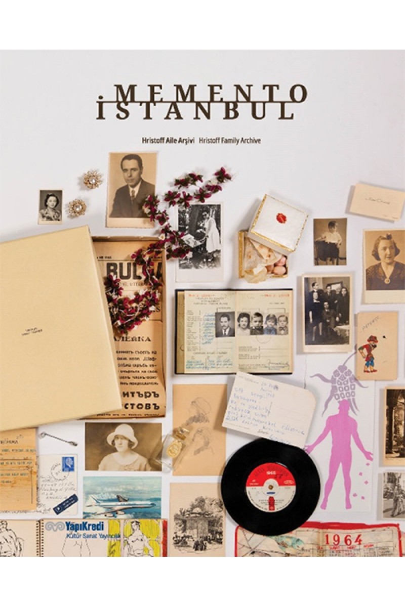 Memento İstanbul: Hristoff Aile Arşivi - Hristoff Family Archive