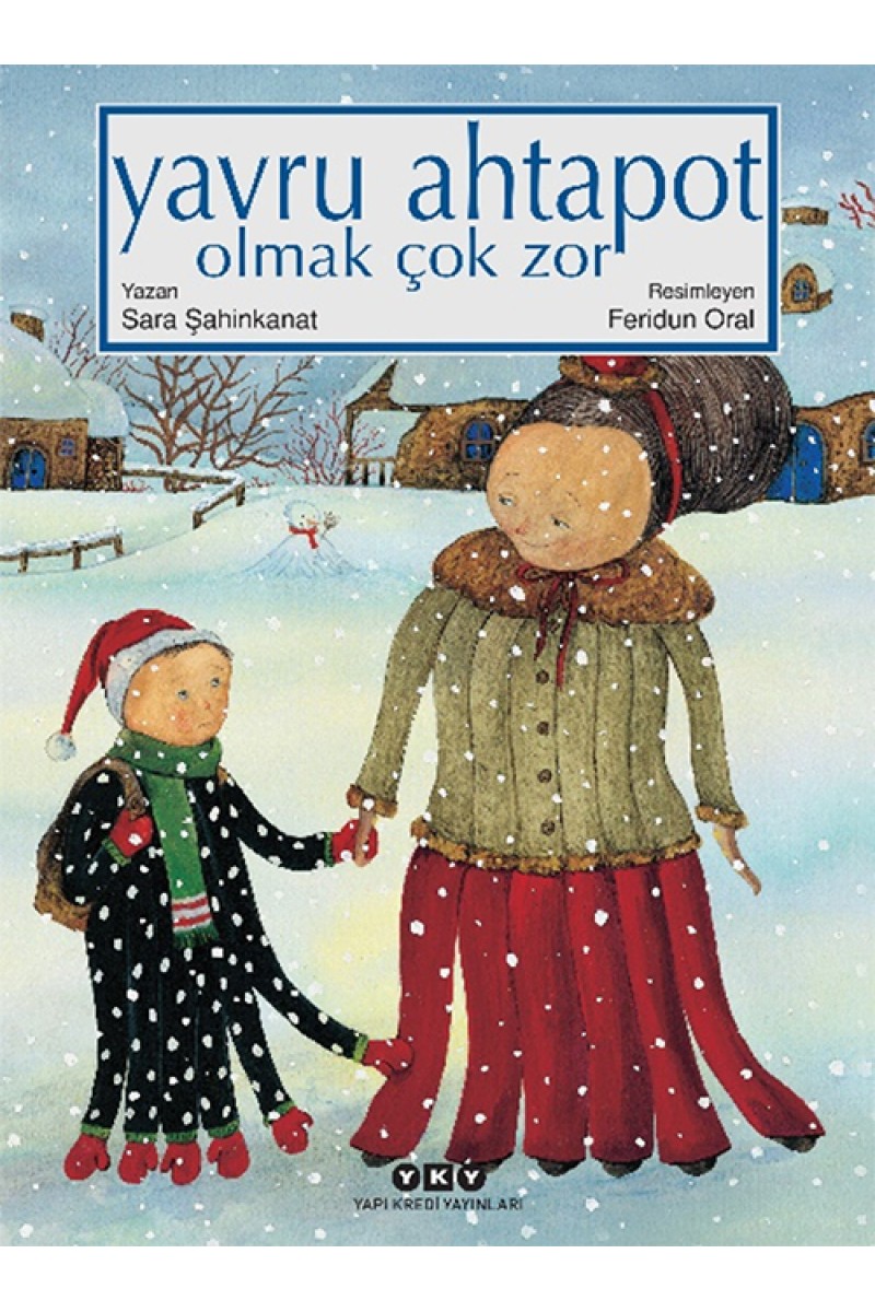 Yavru Ahtapot Olmak Çok Zor (Karton Kapak)