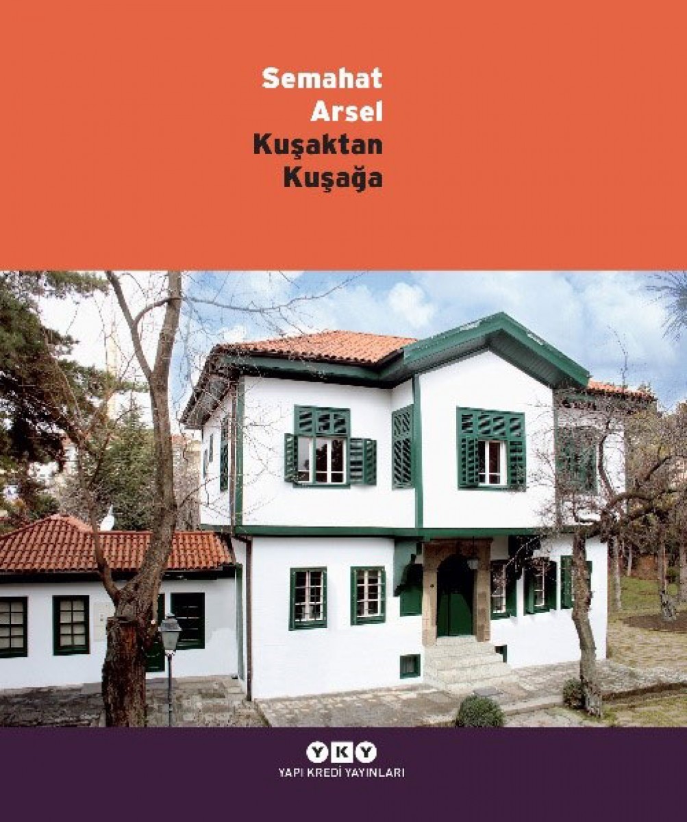 Semahat Arsel - Kuşaktan Kuşağa