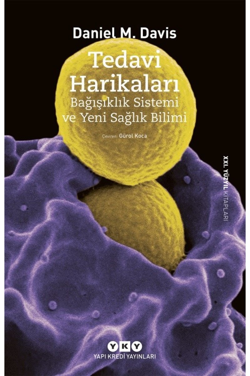 Tedavi Harikaları - Bağışıklık Sistemi ve Yeni Sağlık Bilimi