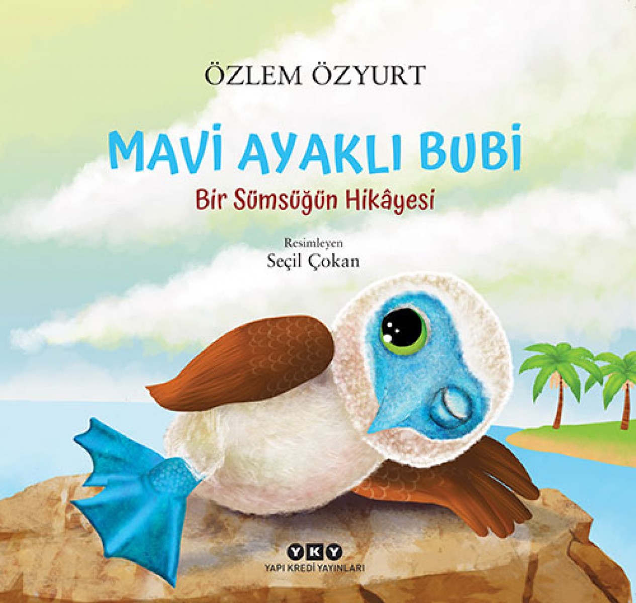 Mavi Ayaklı Bubi - Bir Sümsüğün Hikâyesi