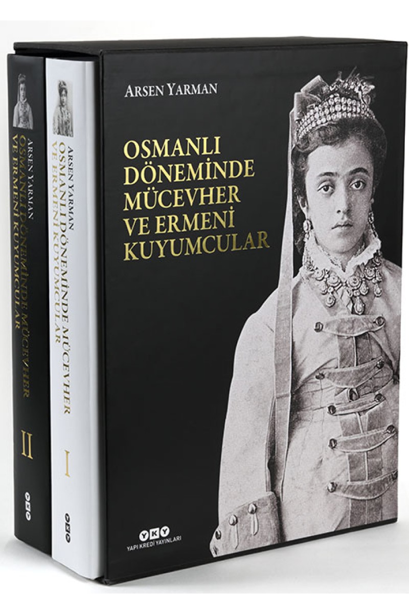 Osmanlı Döneminde Mücevher ve Ermeni Kuyumcular (İki Cilt Kutulu)