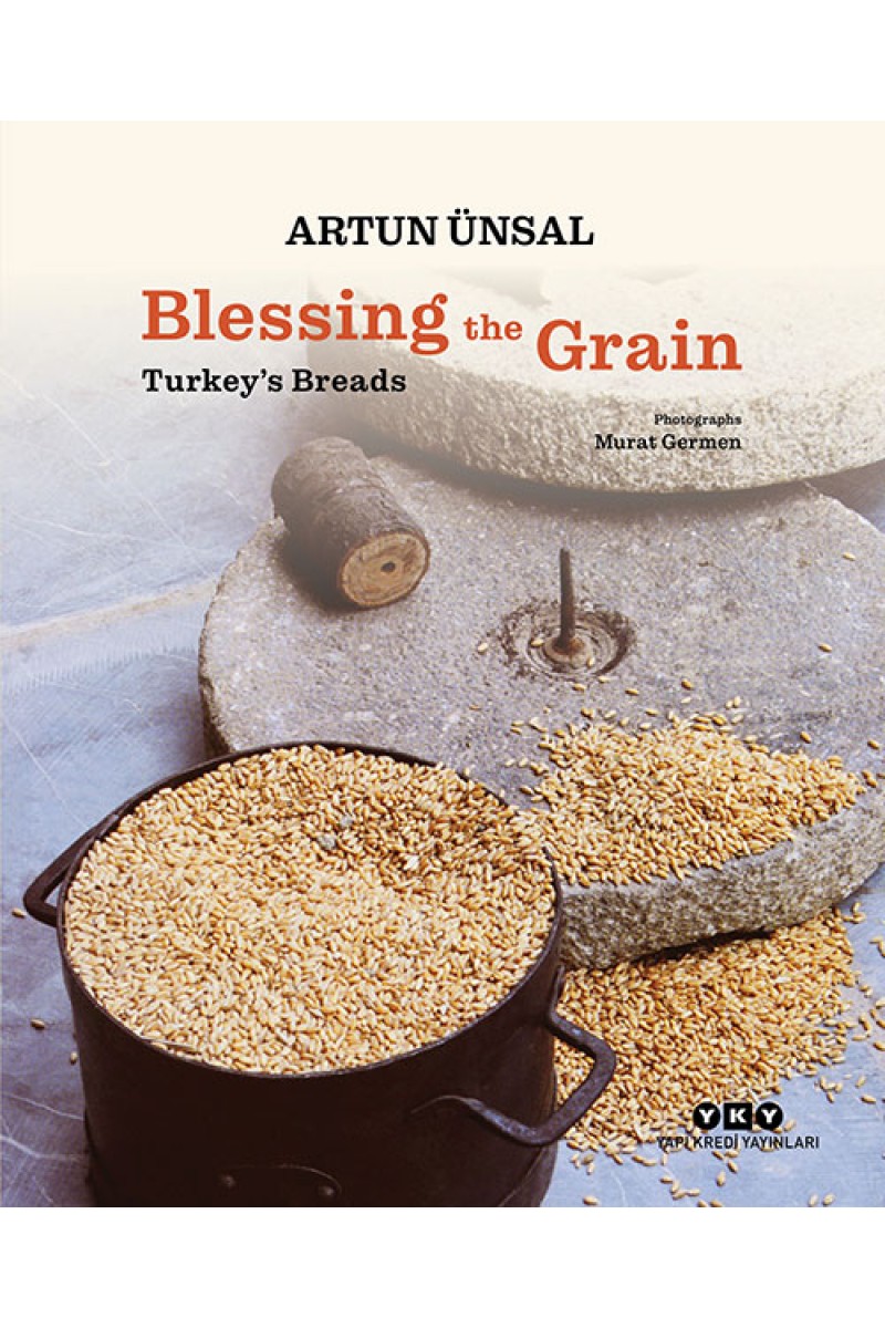 Blessing the Grain - Turkey’s Bread