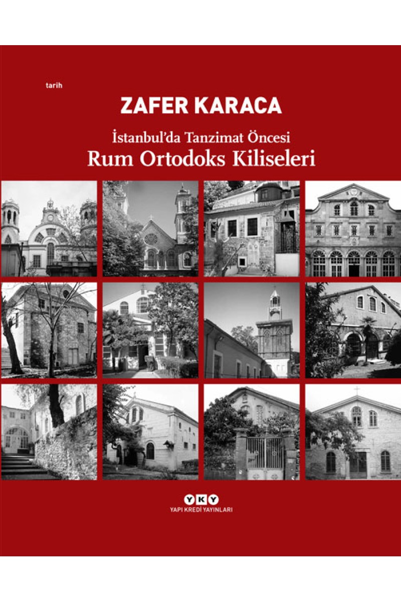 İstanbul’da Tanzimat Öncesi Rum Ortodoks Kiliseleri