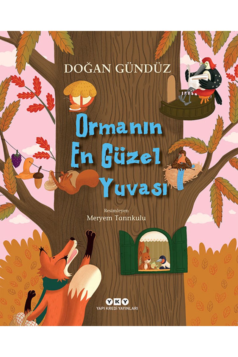 Ormanın En Güzel Yuvası