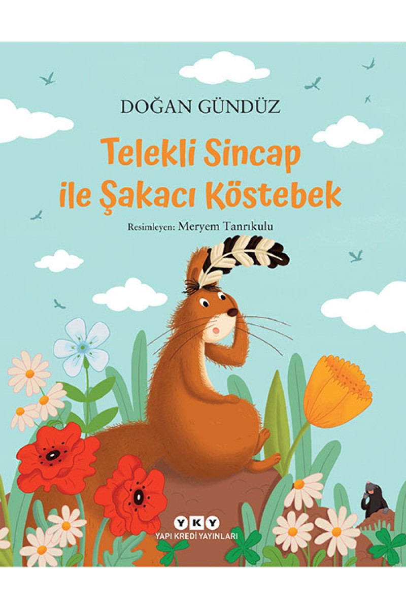 Telekli Sincap ile Şakacı Köstebek