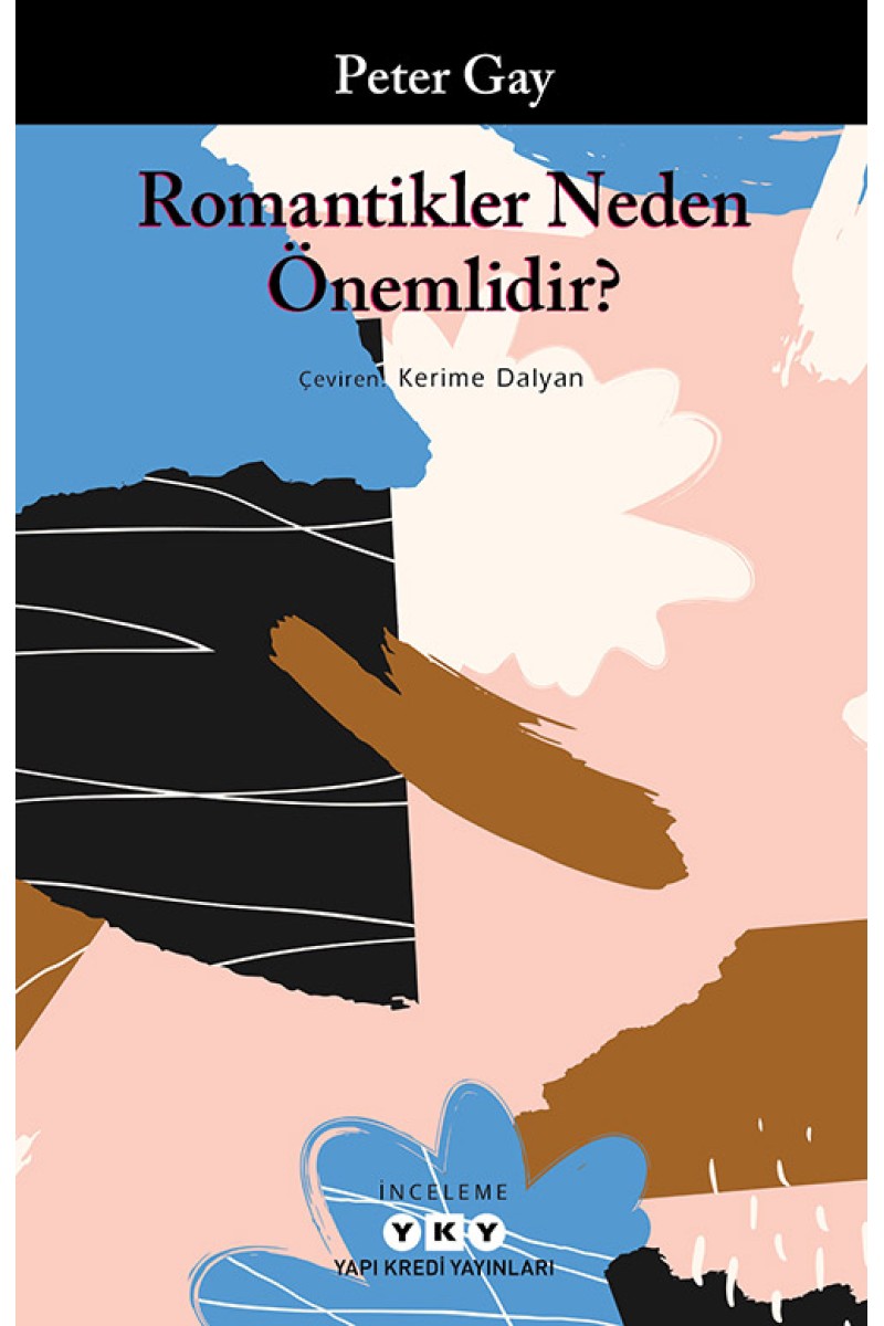 Romantikler Neden Önemlidir?