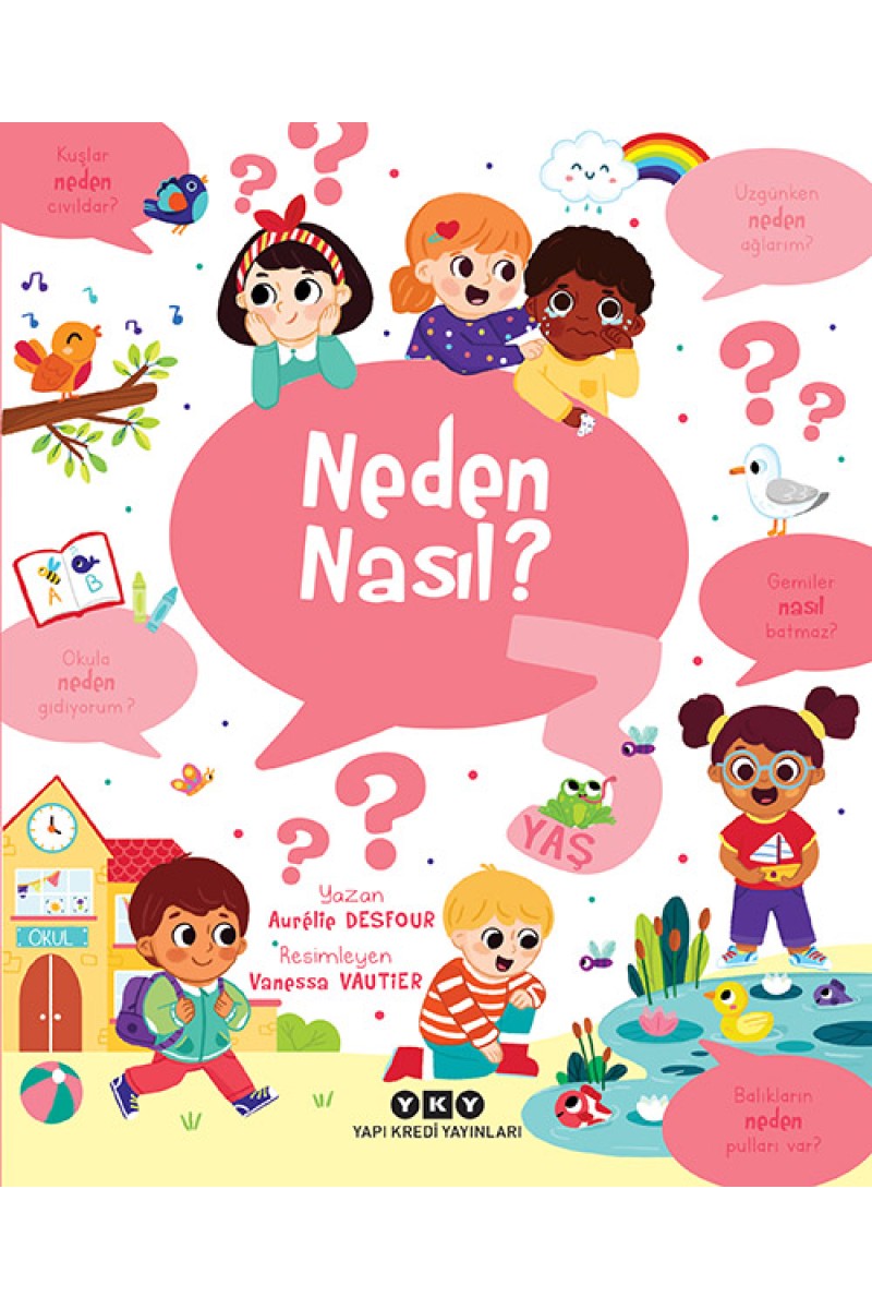Neden Nasıl? - 3 Yaş
