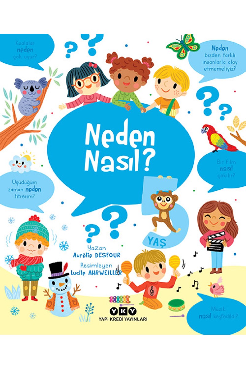 Neden Nasıl? - 5 Yaş