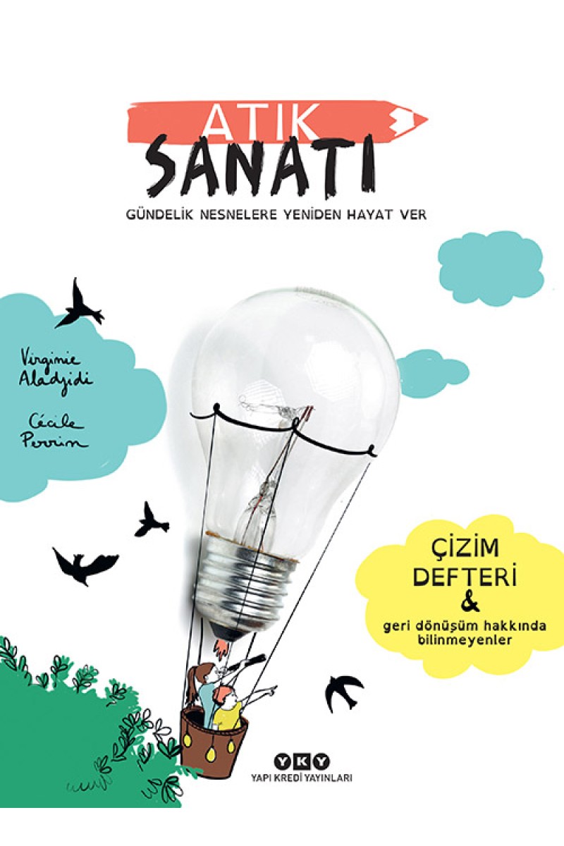 Atık Sanatı / Gündelik Nesnelere Yeniden Hayat Ver