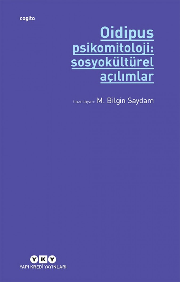 Oidipus - Psikomitoloji 2: Sosyokültürel Açılımlar