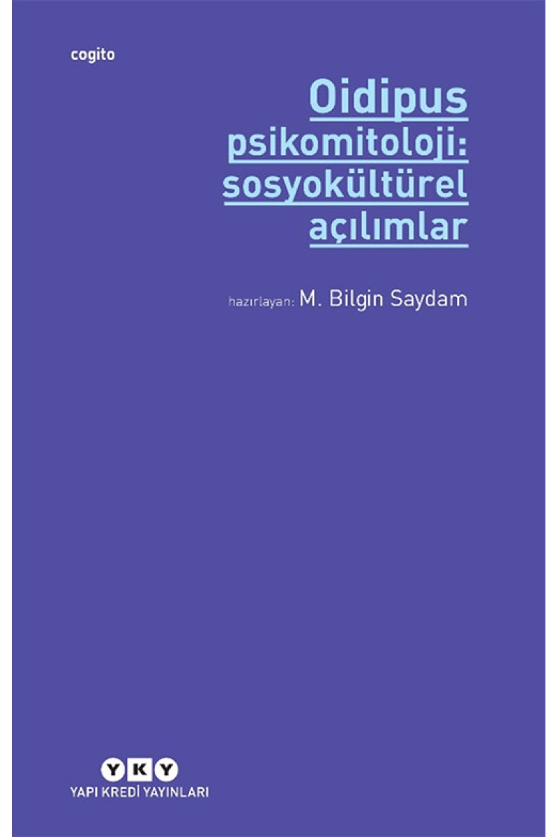 Oidipus - Psikomitoloji 2: Sosyokültürel Açılımlar