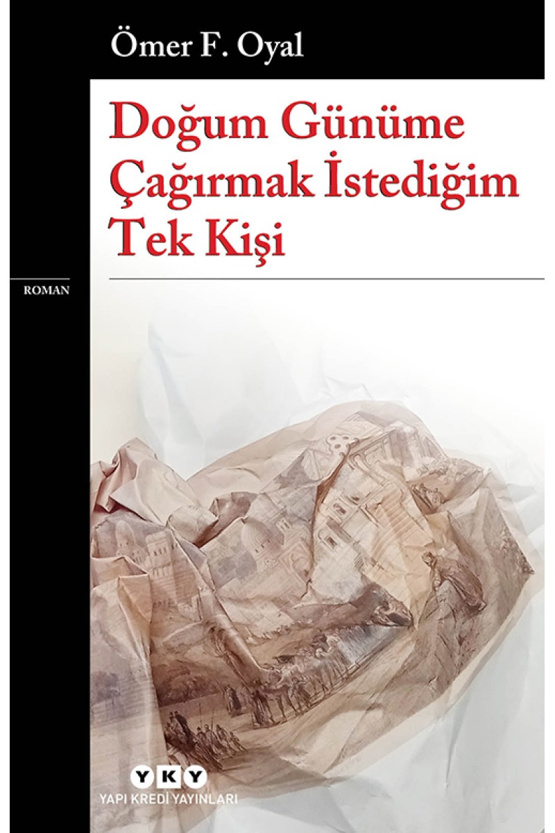 Doğum Günüme Çağırmak İstediğim Tek Kişi