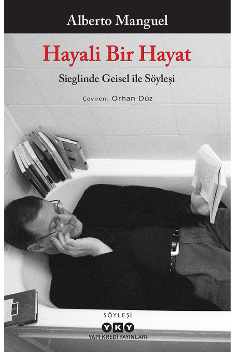 Hayali Bir Hayat - Sieglinde Geisel ile Söyleşi