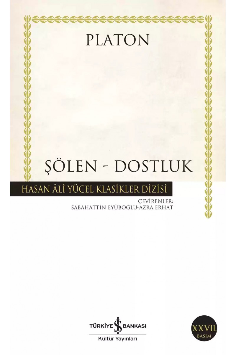 Şölen - Dostluk