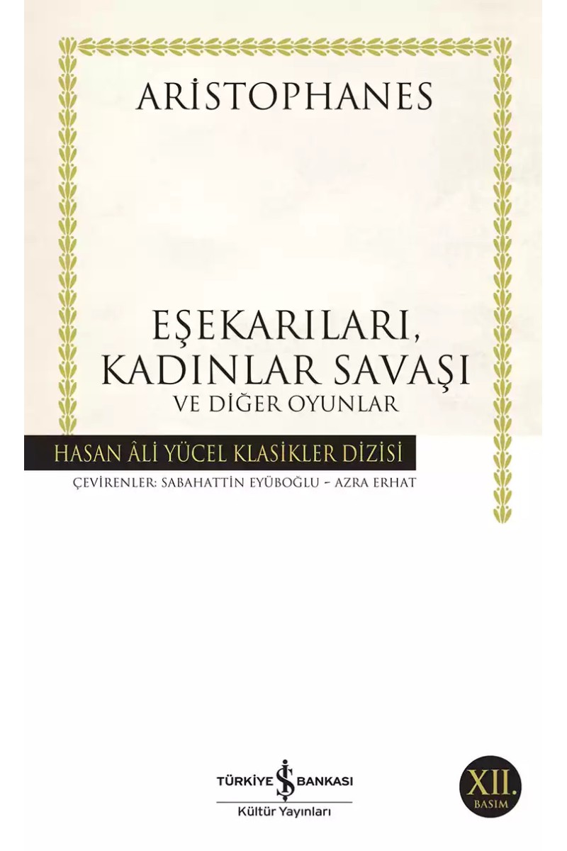 Eşekarıları, Kadınlar Savaşı ve Diğer Oyunlar - Ciltli