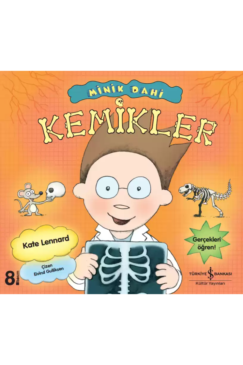 Minik Dahi - Kemikler