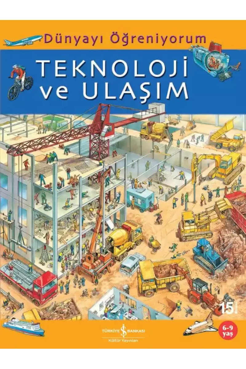 Dünyayı Öğreniyorum - Teknoloji ve Ulaşım