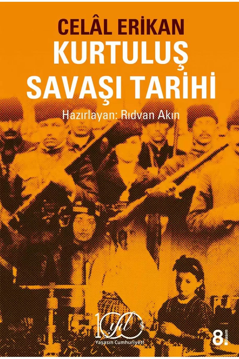 Kurtuluş Savaşı Tarihi