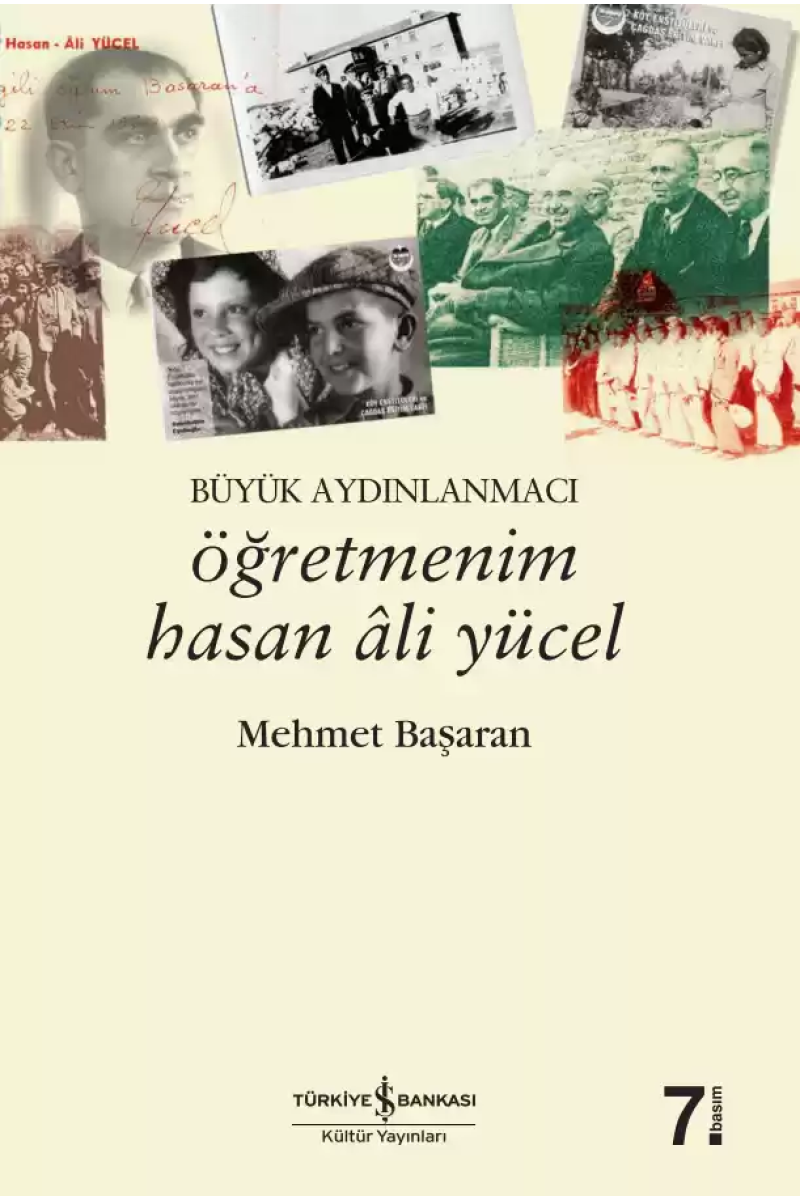 Öğretmenim Hasan Âli Yücel - Büyük Aydınlanmacı