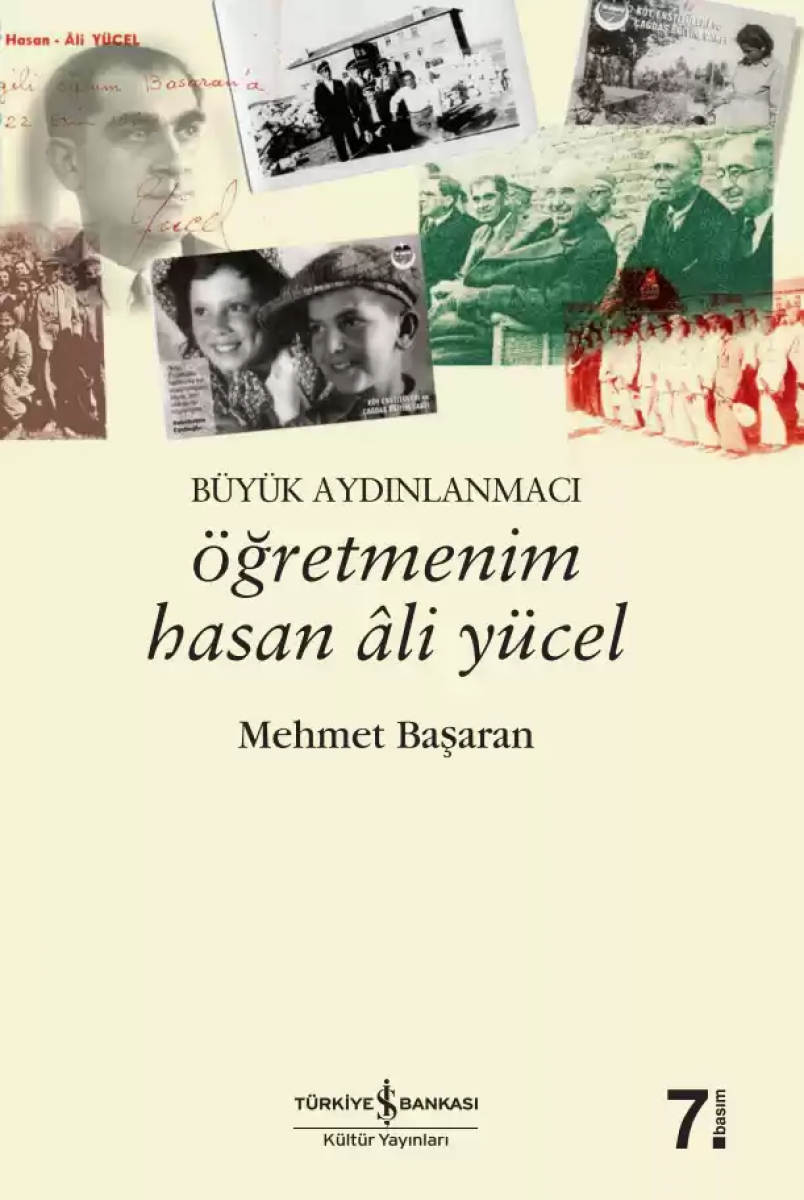Öğretmenim Hasan Âli Yücel - Büyük Aydınlanmacı Öğretmenim Hasan Âli Yücel - Büyük Aydınlanmacı