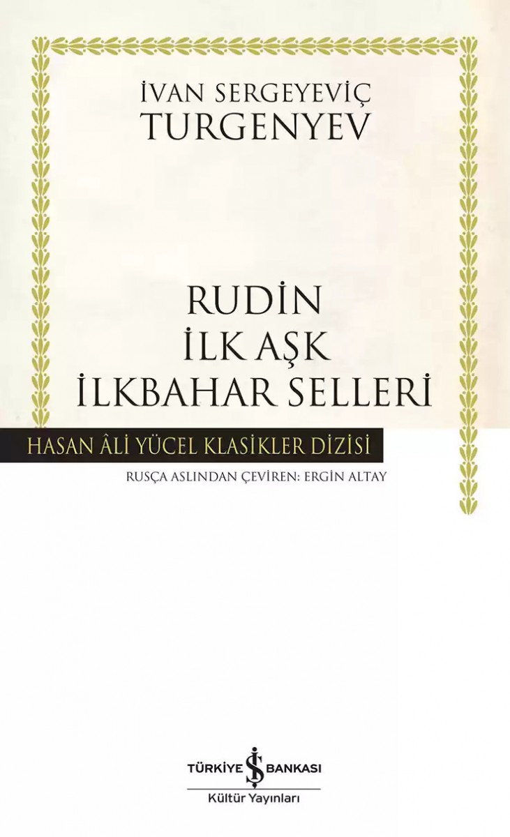 Rudin İlk Aşk İlkbahar Selleri