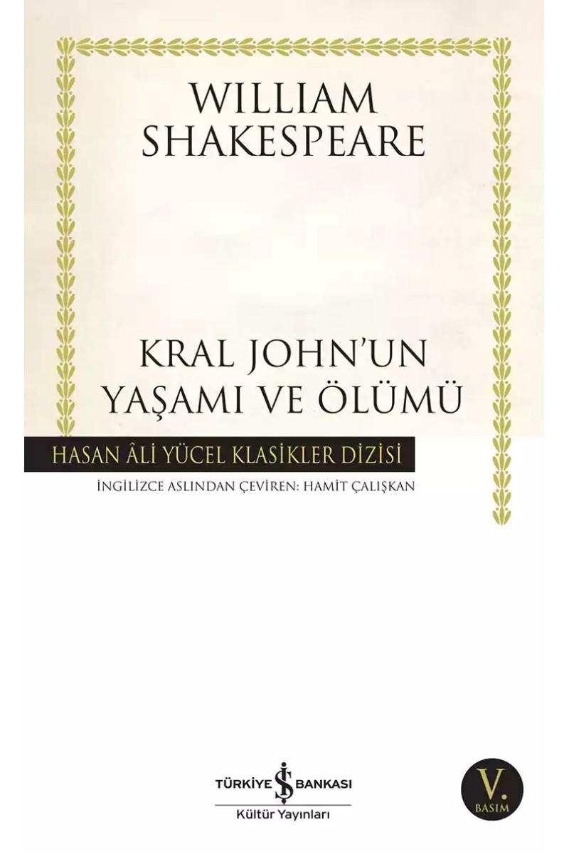 Kral John’un Yaşamı ve Ölümü