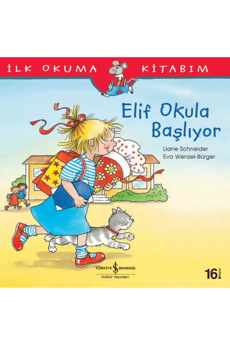 Elif Okula Başlıyor